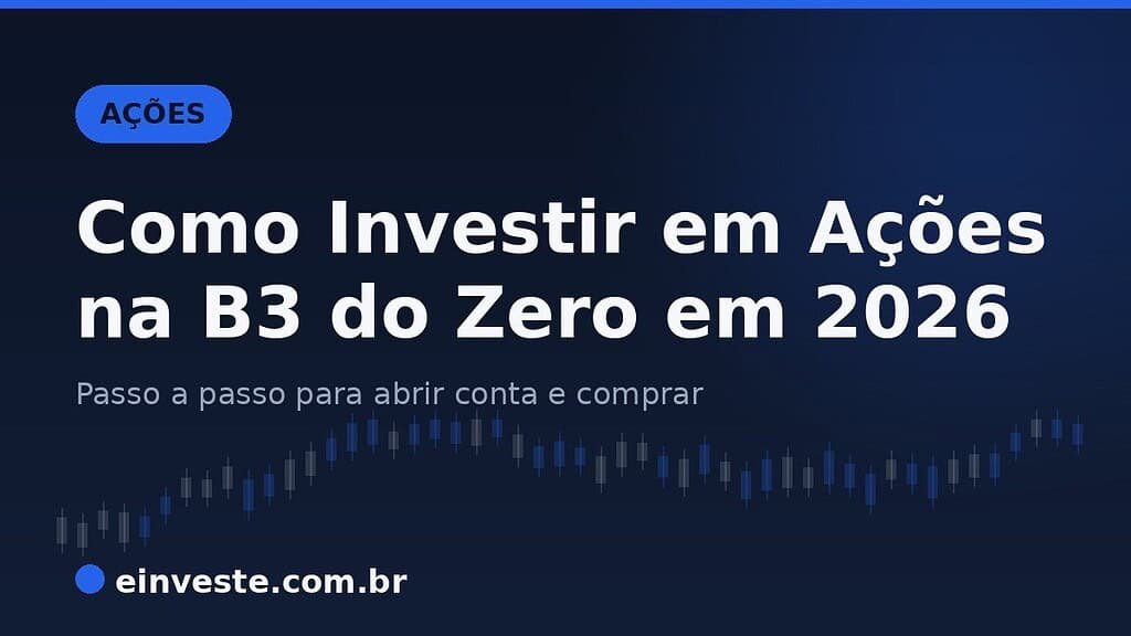 Ilustração de capa: Como investir em ações na B3 do zero em 2026