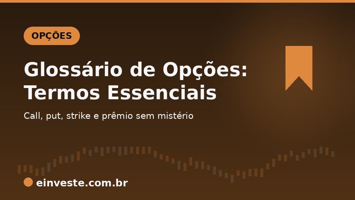 Ilustração de capa: Glossário de opções, termos essenciais