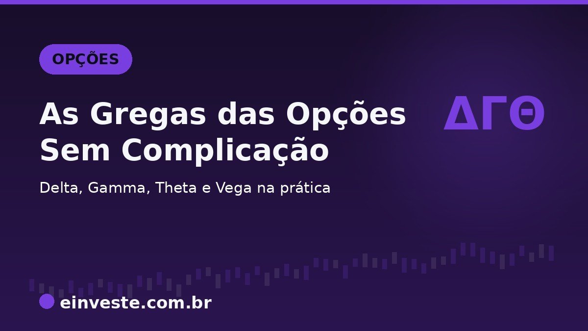 Ilustração de capa: As gregas das opções explicadas de forma simples