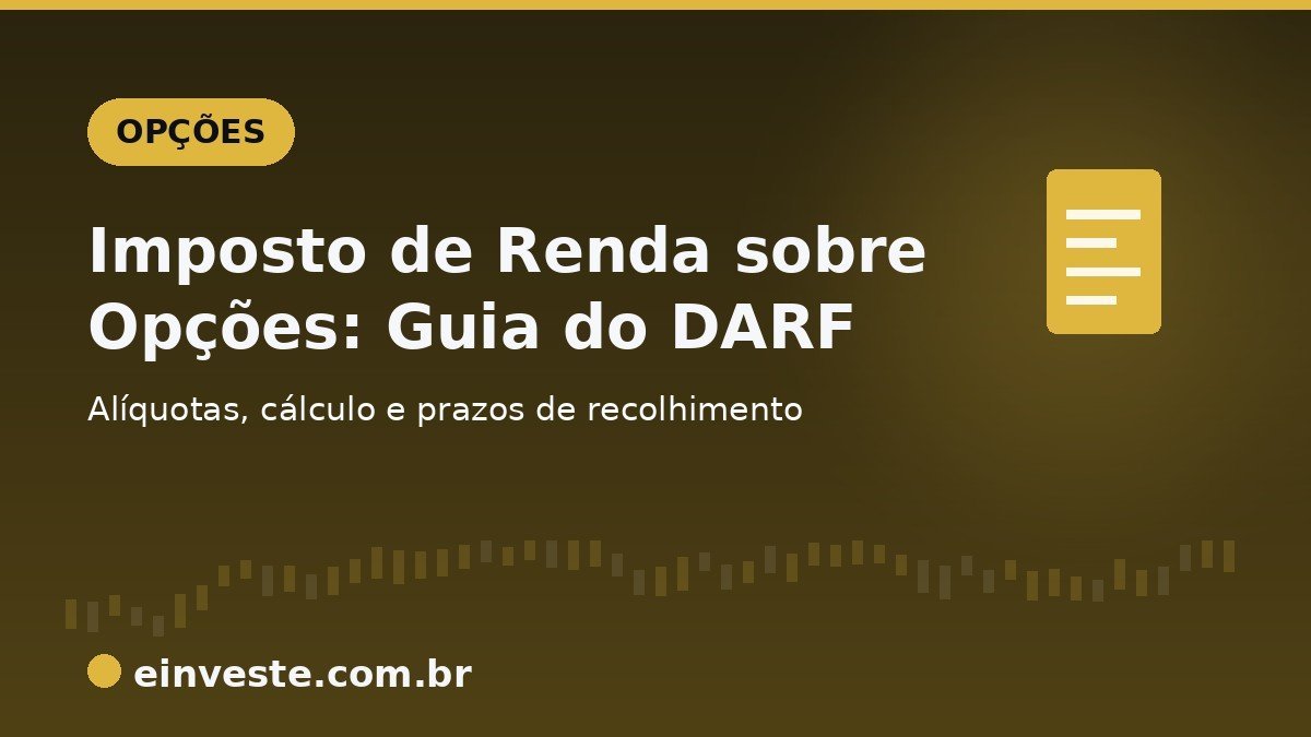 Ilustração de capa: Imposto de Renda sobre opções, guia do DARF
