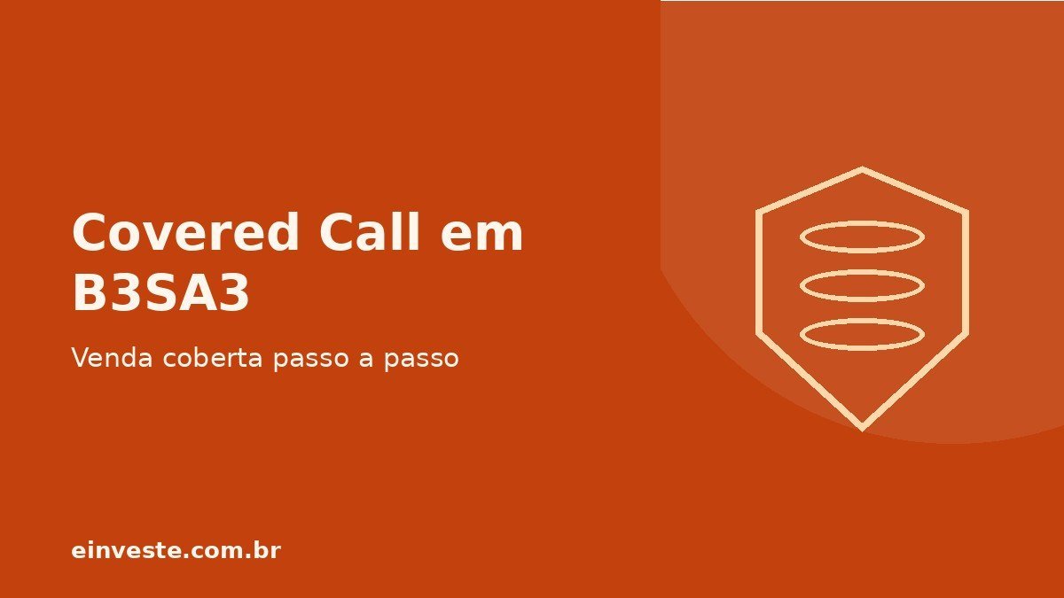 Ilustração de venda coberta (covered call) em B3SA3 - escudo com moedas